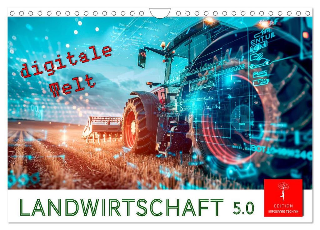 Landwirtschaft 5.0 - digitale Welt (Wandkalender 2027 DIN A4 quer), CALVENDO Monatskalender
