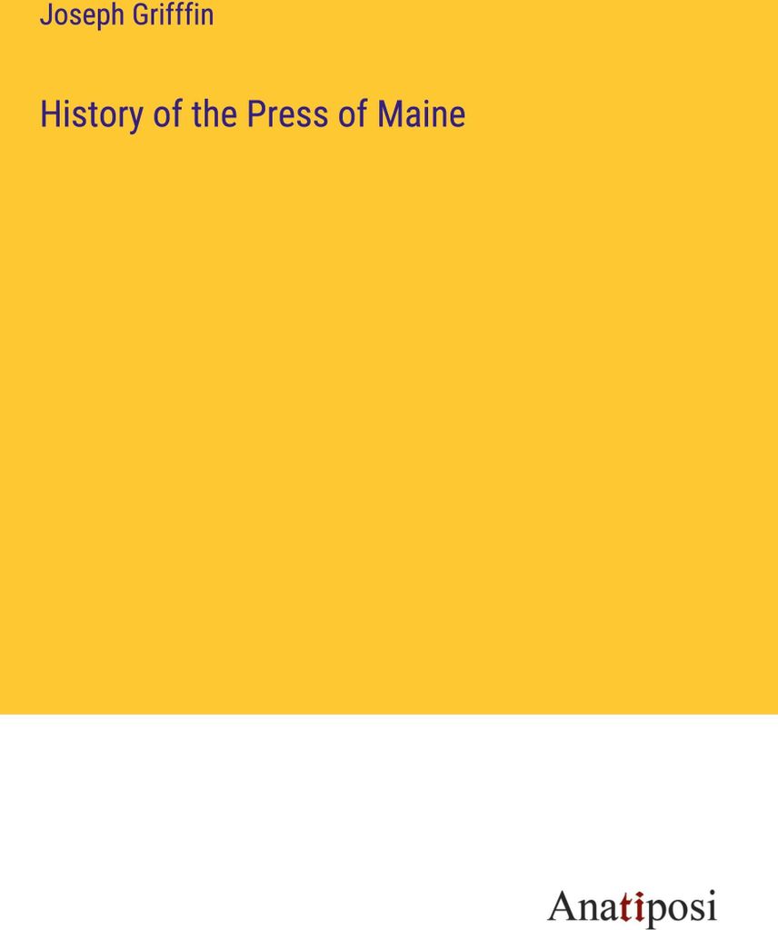History of the Press of Maine