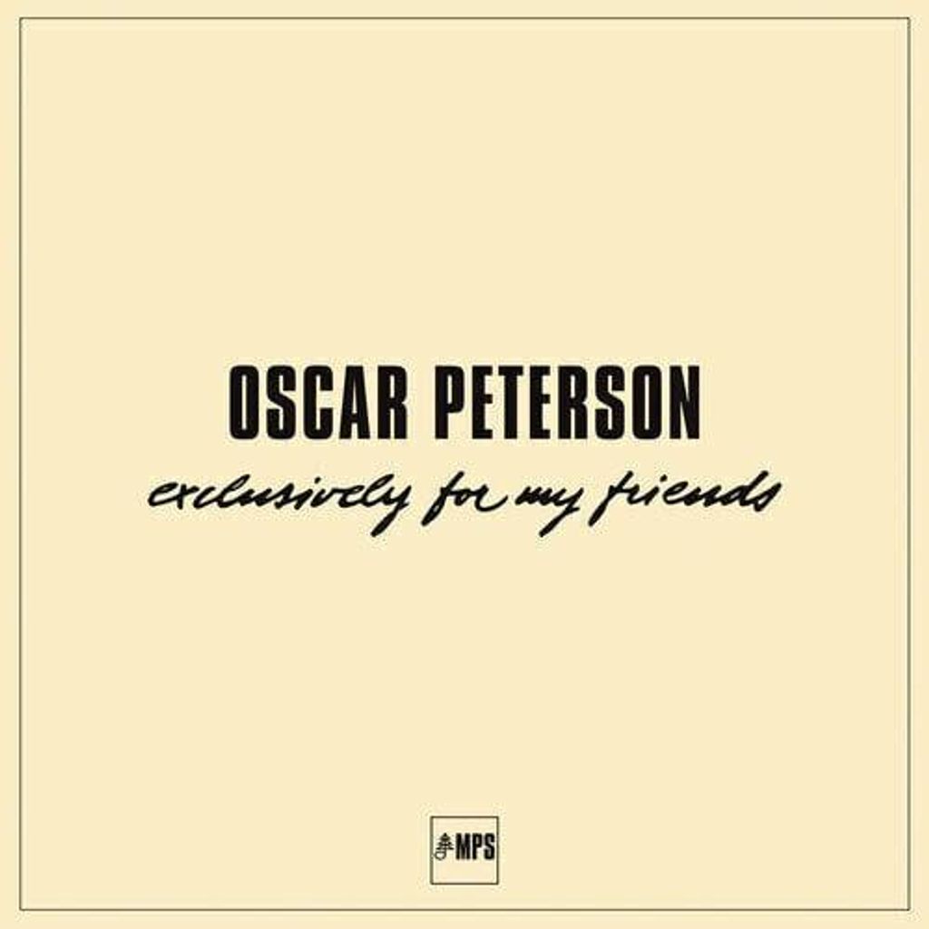 Oscar Peterson - Exclusively For My Friends (Box Set) (Reissue) (180 g) (6 LP)