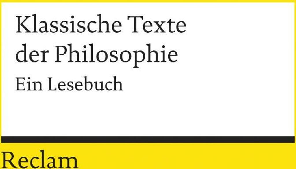 Klassische Texte der Philosophie