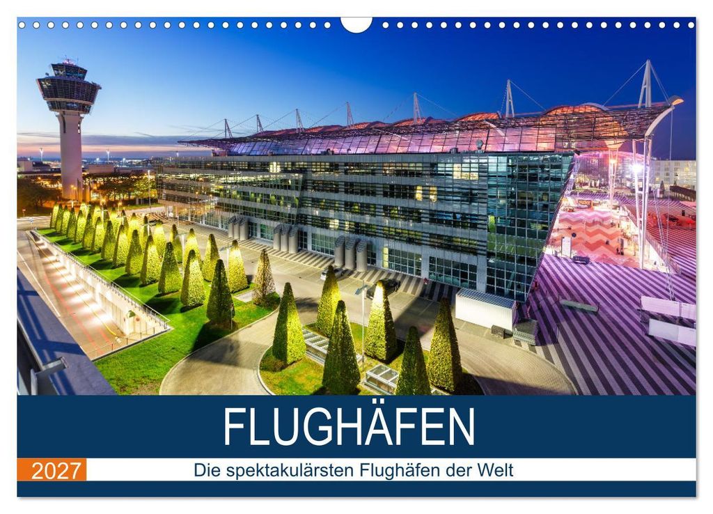 FLUGHÄFEN (Wandkalender 2027 DIN A3 quer), CALVENDO Monatskalender