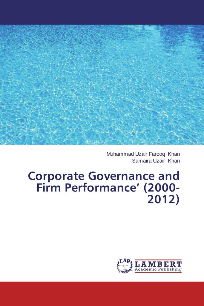 Corporate Governance and Firm Performance' (2000-2012)