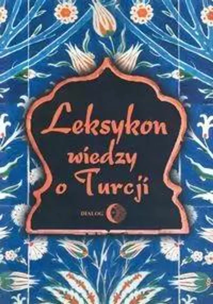 Lexique des connaissances sur la Turquie : guide culturel complet