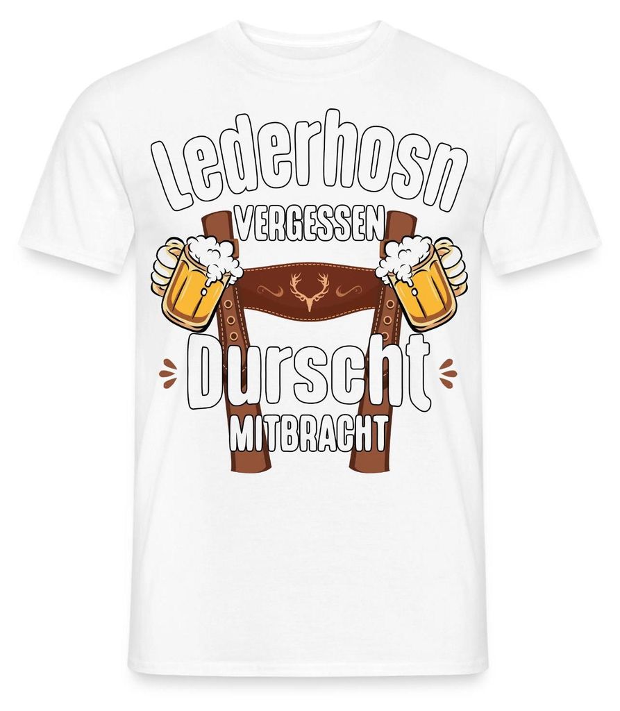 Spreadshirt Lederhose Vergessen Durscht Mitgebracht Trachten Männer T-Shirt, M, Weiß