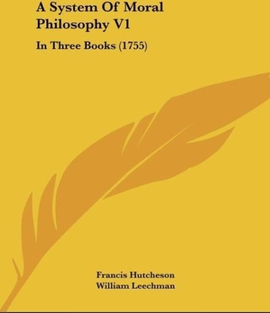 A System Of Moral Philosophy V1