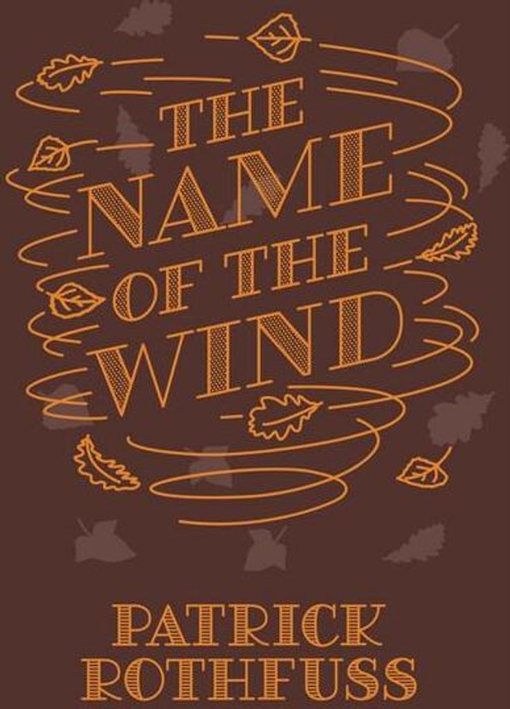 The Name of the Wind. 10th Anniversary Edition