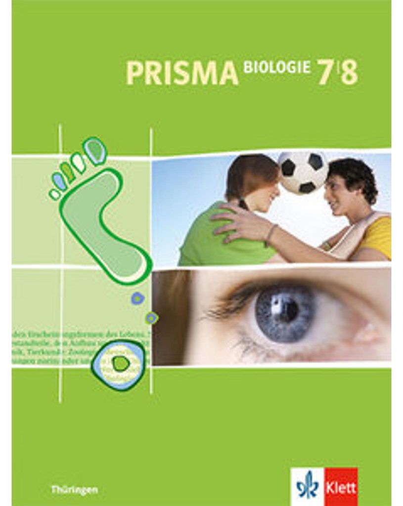 Prisma Biologie. Schülerbuch mit Schüler-CD-ROM 7. und 8. Schuljahr. Ausgabe für Thüringen