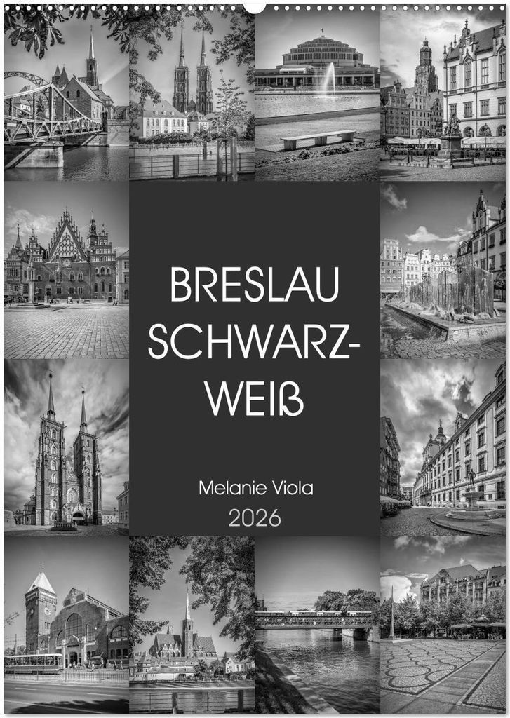 BRESLAU SCHWARZWEIß (Wandkalender 2026 DIN A2 hoch), CALVENDO Monatskalender