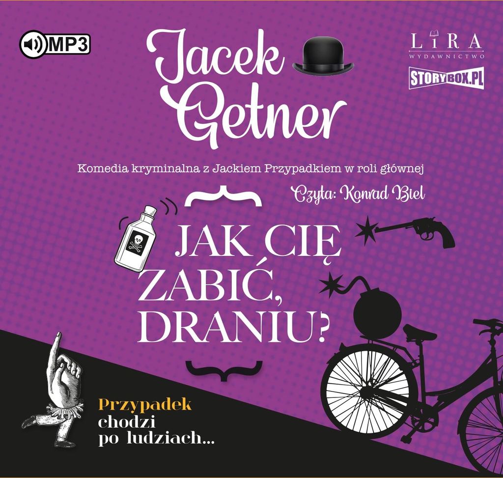 Jak cię zabić, draniu? audiobook - Jacek Getner