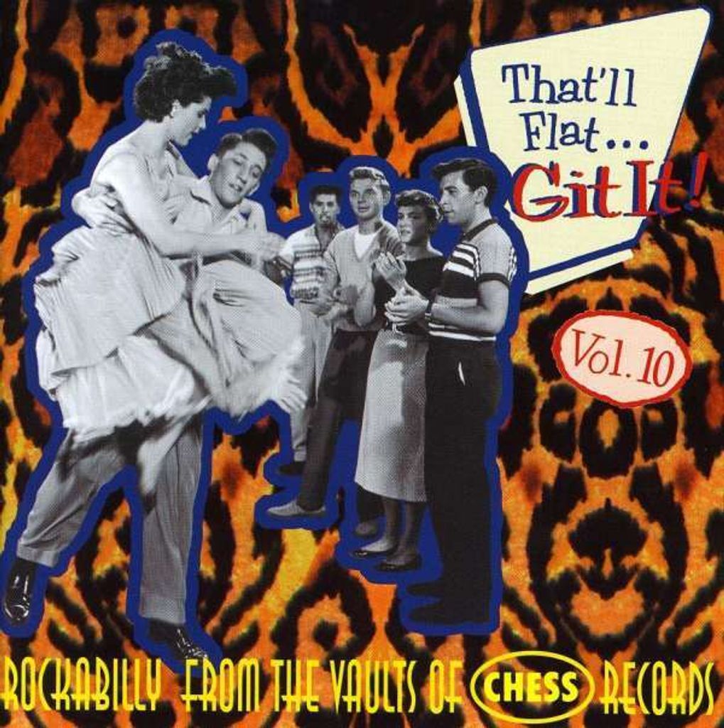 Various: Vol.10,That LL Flat Git It (Chess Records)