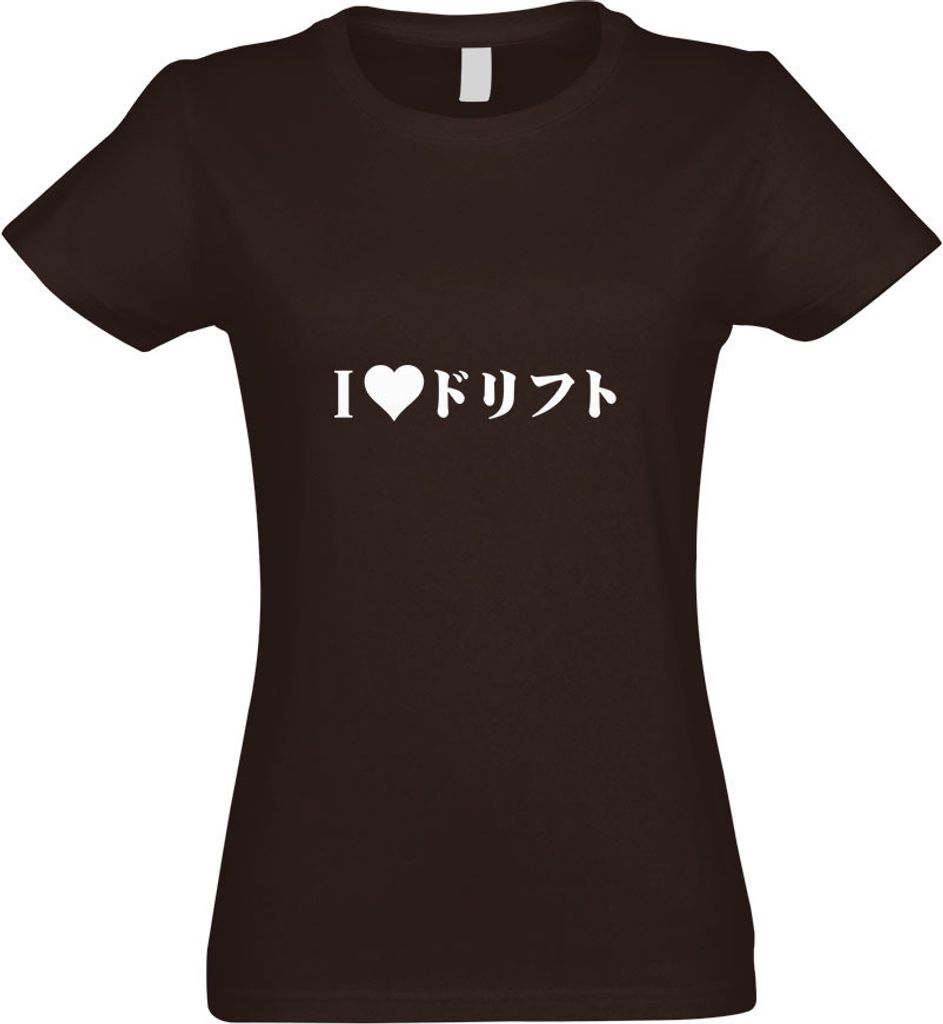 Kiwistar - T-Shirt tailliert - Damen - Chocolate - I Love Drift - mit Motiv Bedruckt - Funshirt Design - Sport - Freizeit - Damen - L