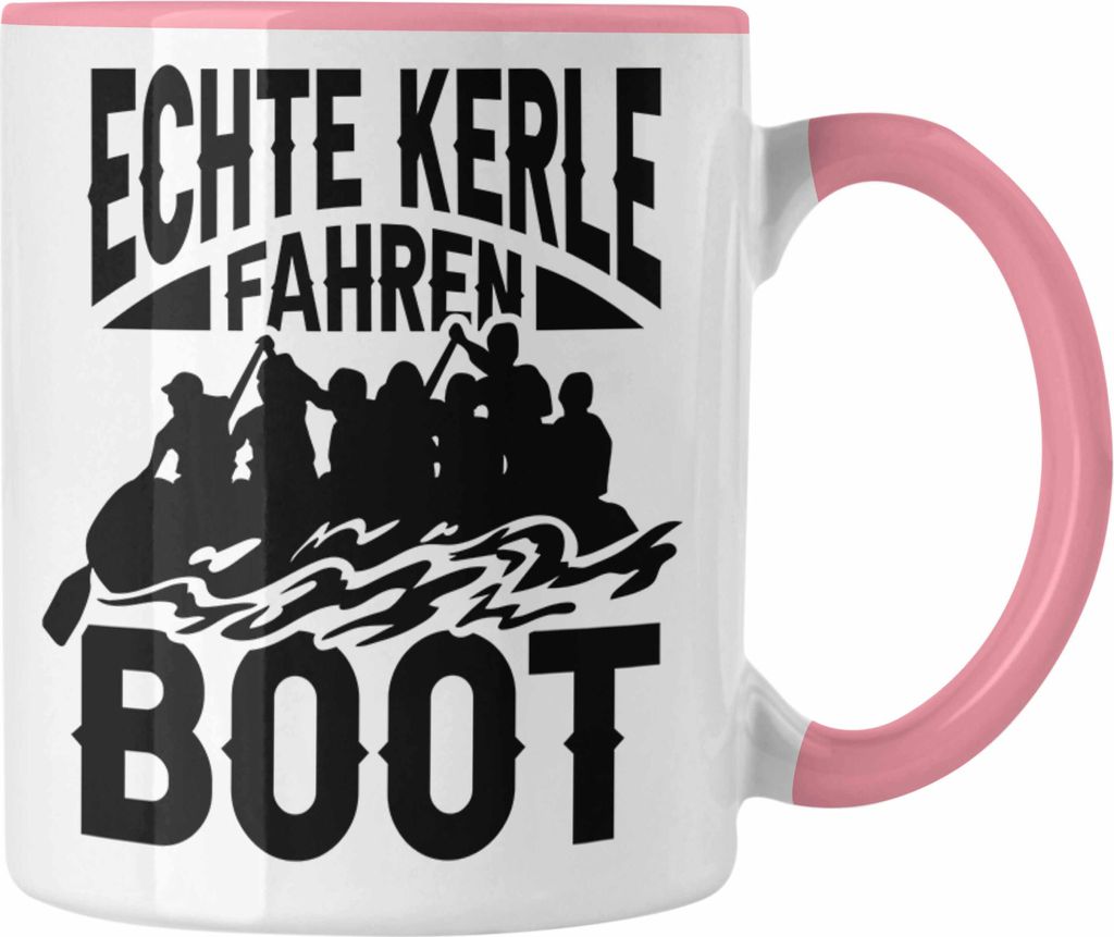 Trendation - Schlauchboot Wildwasser Rafting Echte Kerle Fahren Boot Tasse Geschenkidee Spruch (Rosa)