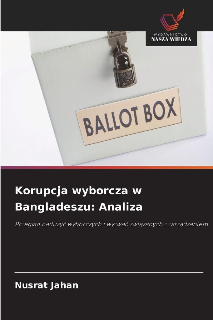 Korruption bei Wahlen in Bangladesch: Analyse