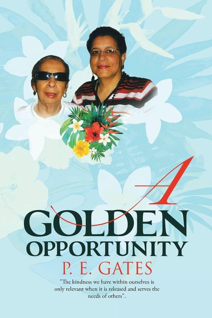 A Golden Opportunity