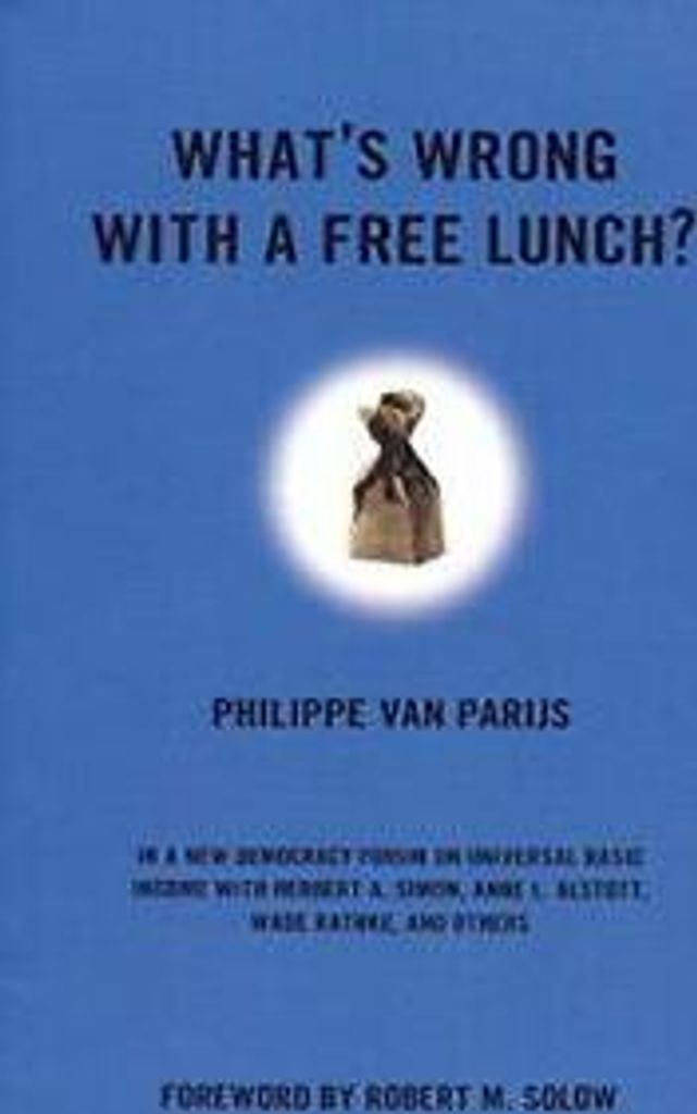 What's Wrong with a Free Lunch. Parijs, Van .