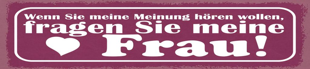 vianmo Blechschild 10x46 cm fragen Sie meine Frau