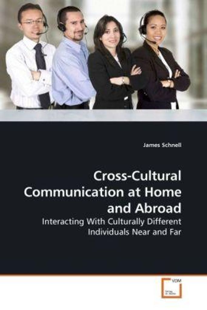 Schnell, J: Cross-Cultural Communication at Home and Abroad