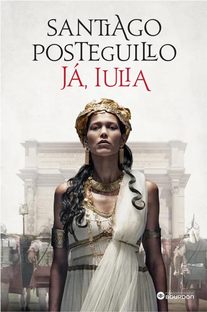 Roman Já Iulia par Santiago Posteguillo - Épopée Historique de Julia Domna