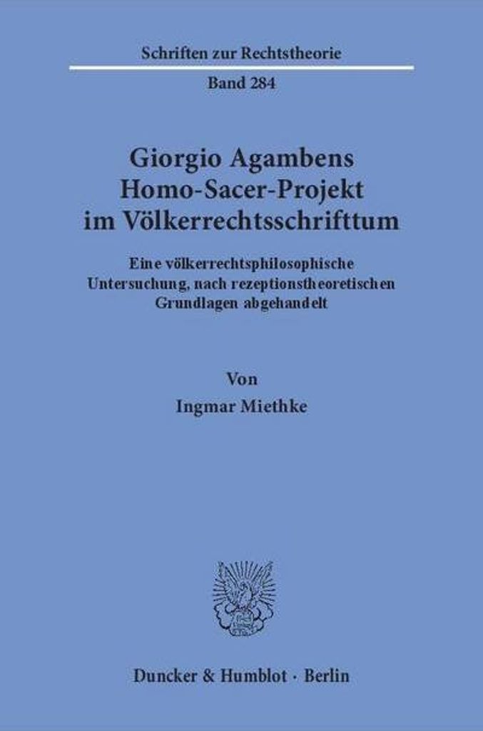 Giorgio Agambens Homo-Sacer-Projekt im Völkerrechtsschrifttum