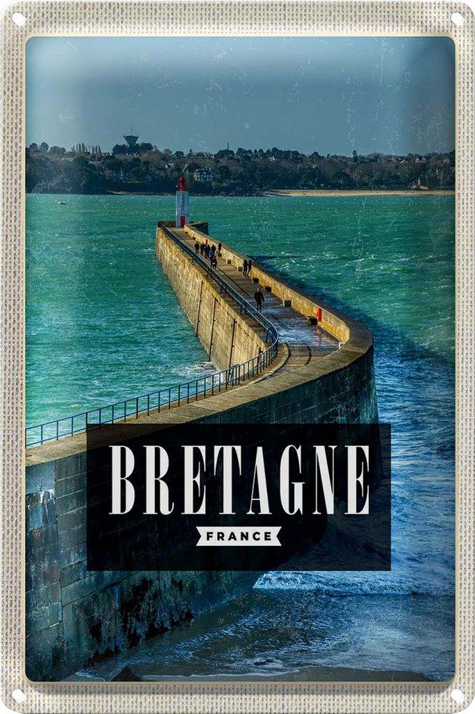 Blechschild Reise 40x30cm Bretagne France Reiseziel Urlaub