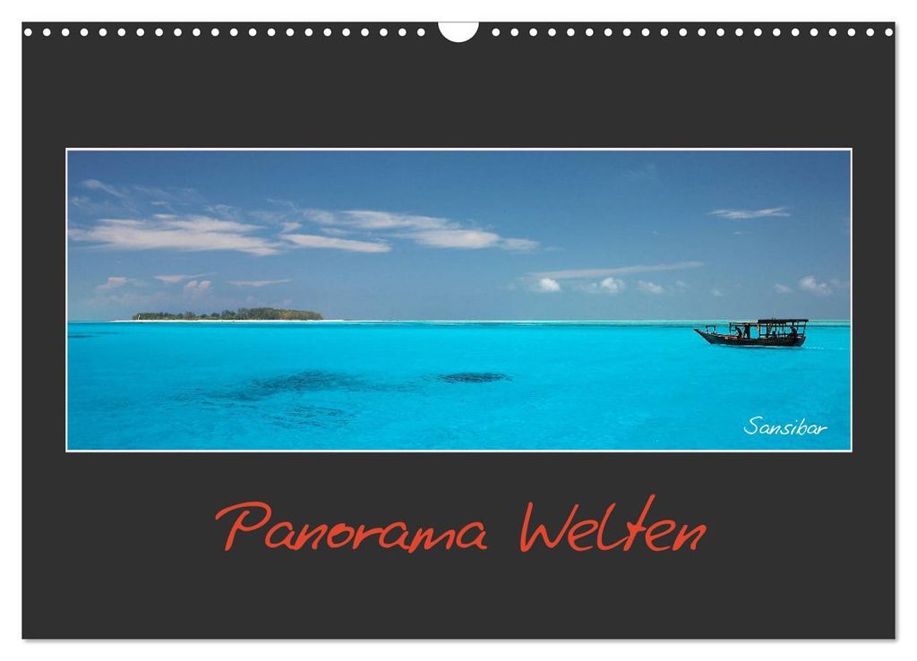 Panorama Welten (Wandkalender 2027 DIN A3 quer), CALVENDO Monatskalender