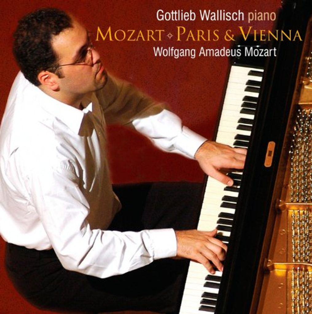 Gottlieb Wallisch (Klavier) - Mozart: Paris & Wien CD