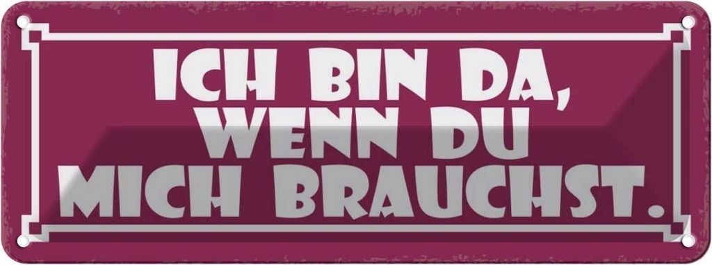 vianmo Blechschild 10x27 cm ich bin da wenn du mich brauchst Spruch Zitat