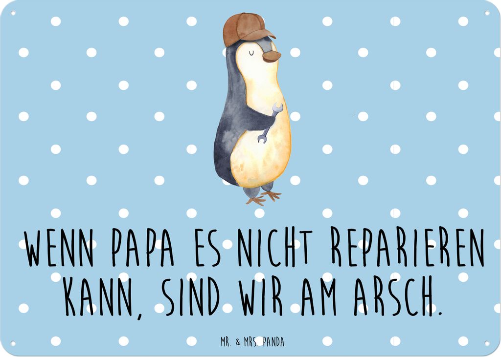 Mr. & Mrs. Panda tafel Wenn Papa es nicht reparieren kann, sind wir am Arsch DIN A6 - Blau Pastell - Geschenk, Türschild, Metallschild, Retro Blec...