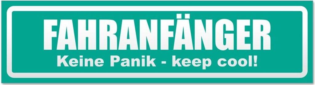 Kiwistar - Autoaufkleber - Türkis - 60 x 16 cm - Fahranfänger. Keine Panik - Keep cool! Invertiert - Hinweis Aufkleber Sticker für Auto, Kfz, Fa...