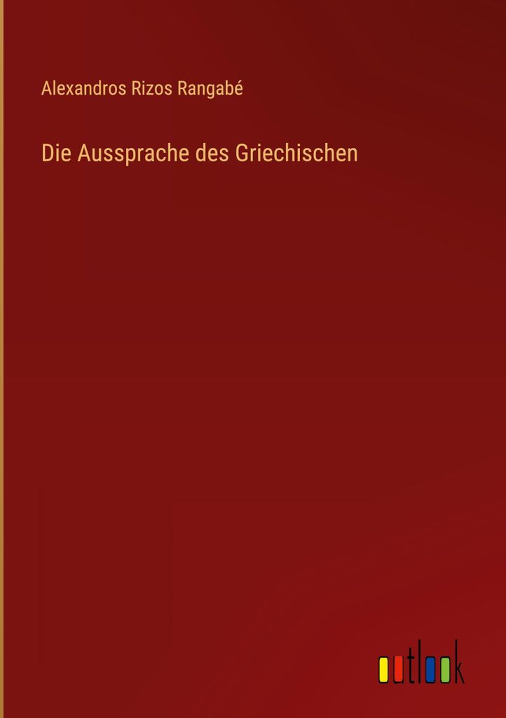 Die Aussprache des Griechischen