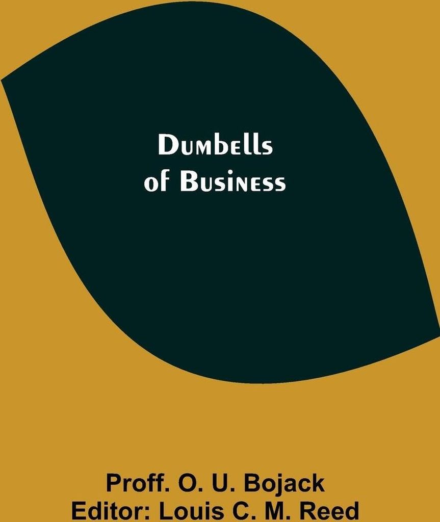 Dumbells of Business