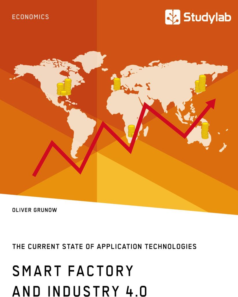 Smart Factory and Industry 4.0. The Current State of Application Technologies