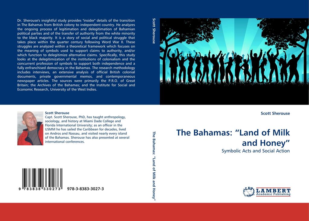 The Bahamas: "Land of Milk and Honey"