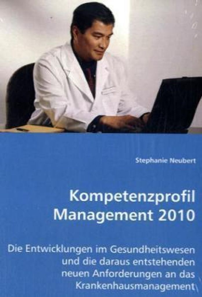 Neubert, S: Kompetenzprofil Management 2010