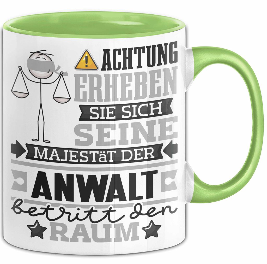 Anwalt Geschenk Tasse Lustiger Spruch Erheben Sie Sich Der Anwalt Betritt den Raum (Grün)
