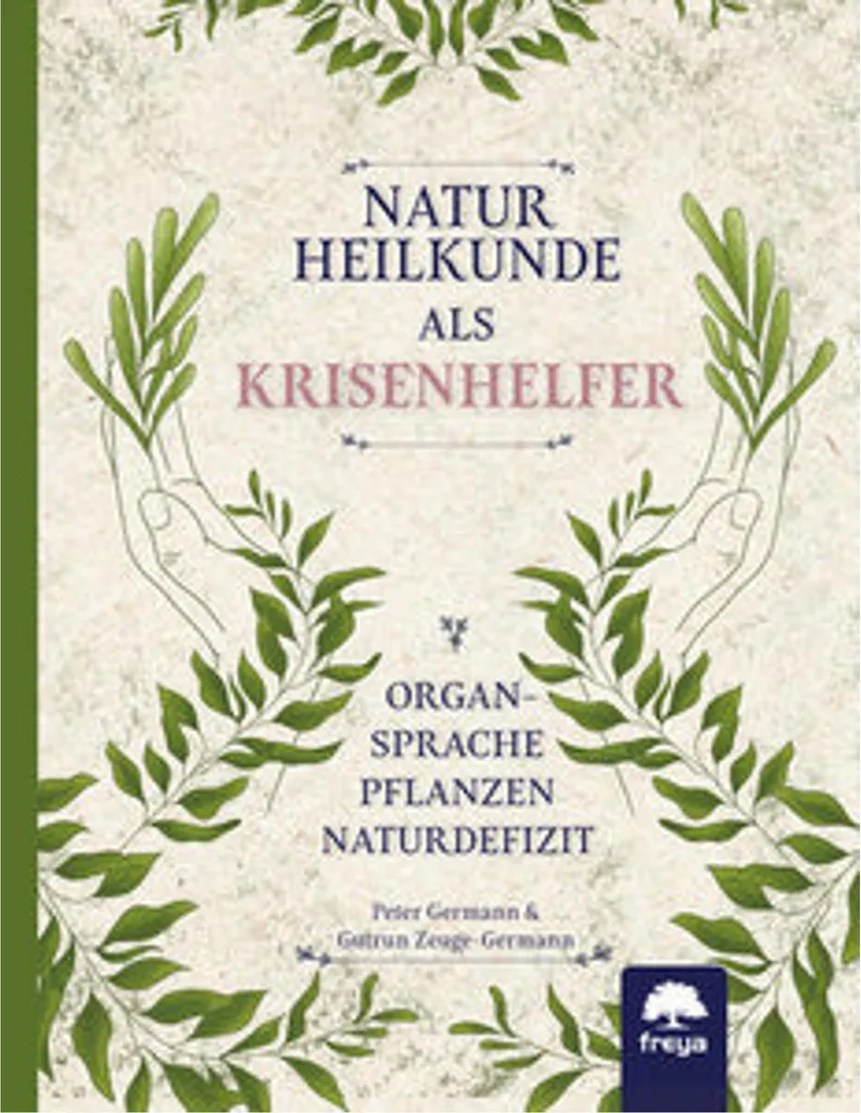 Guide Naturheilkunde als Krisenhelfer : Remèdes naturels de santé 2026