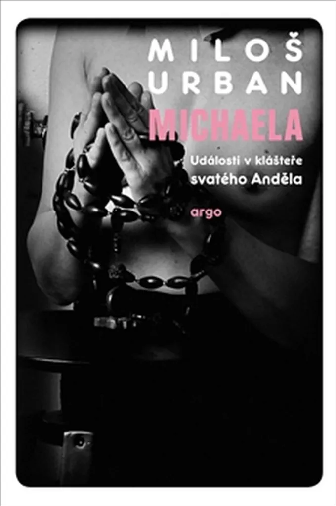 Michaela - Le Roman de Miloš Urban pour Sortir des Thrillers Classiques
