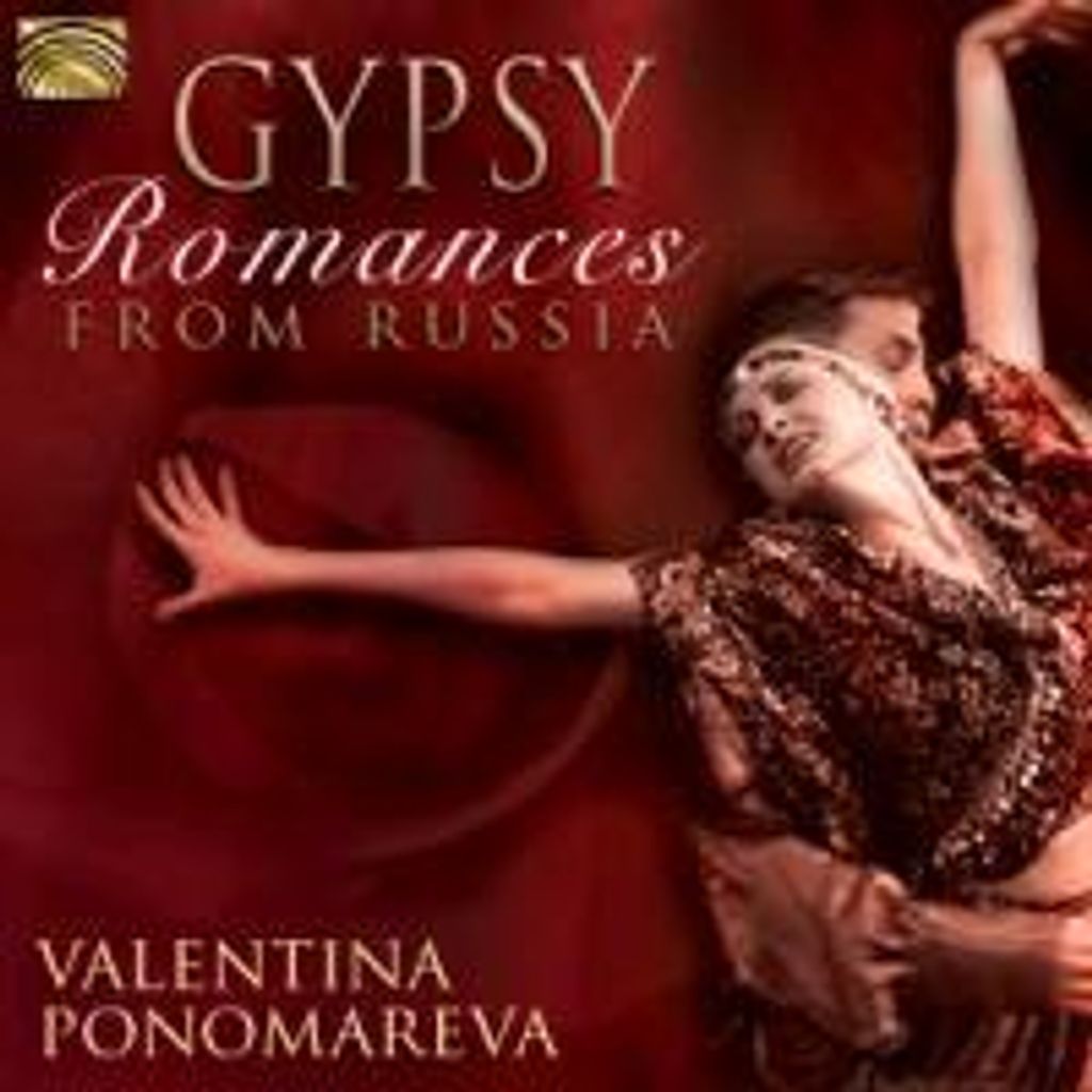 Gypsy Romances From Russia - Ponomareva