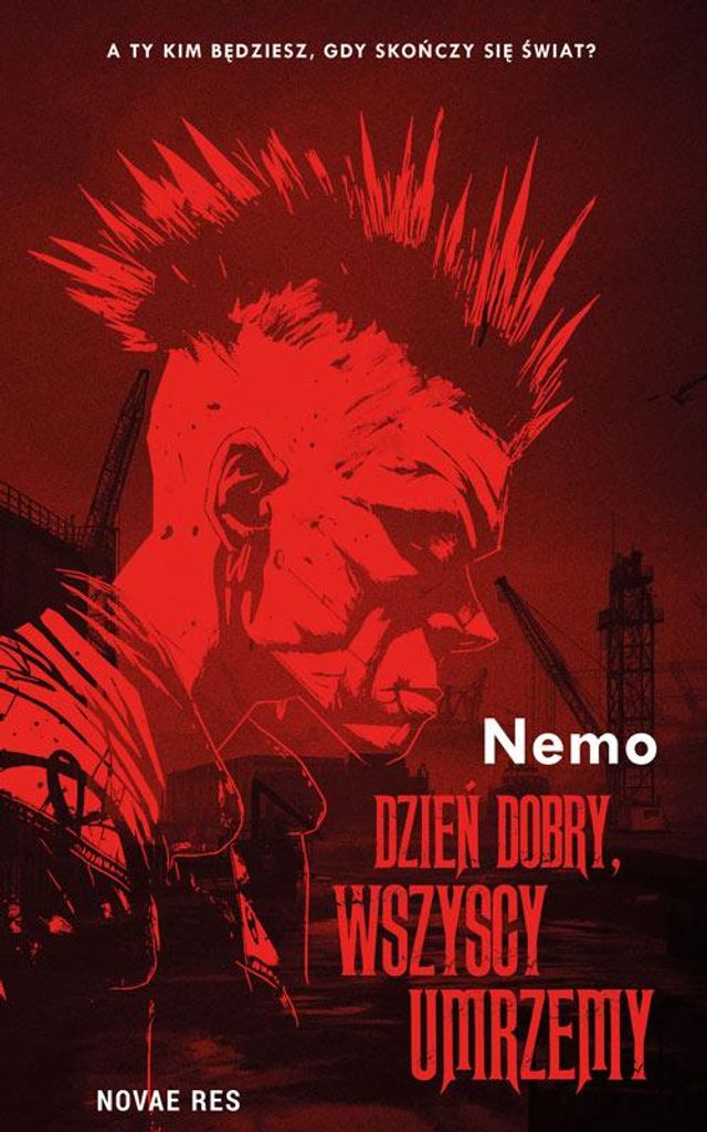Dzień dobry, wszyscy umrzemy - Powieść Nemo