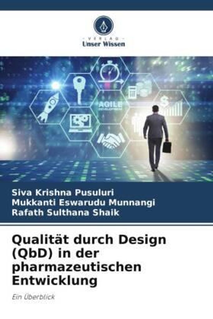 Qualität durch Design (QbD) in der pharmazeutischen Entwicklung