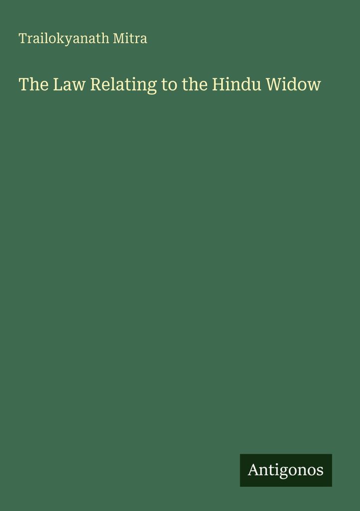 The Law Relating to the Hindu Widow