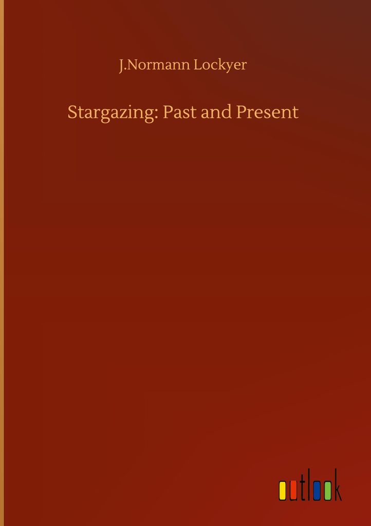 Stargazing: Past and Present