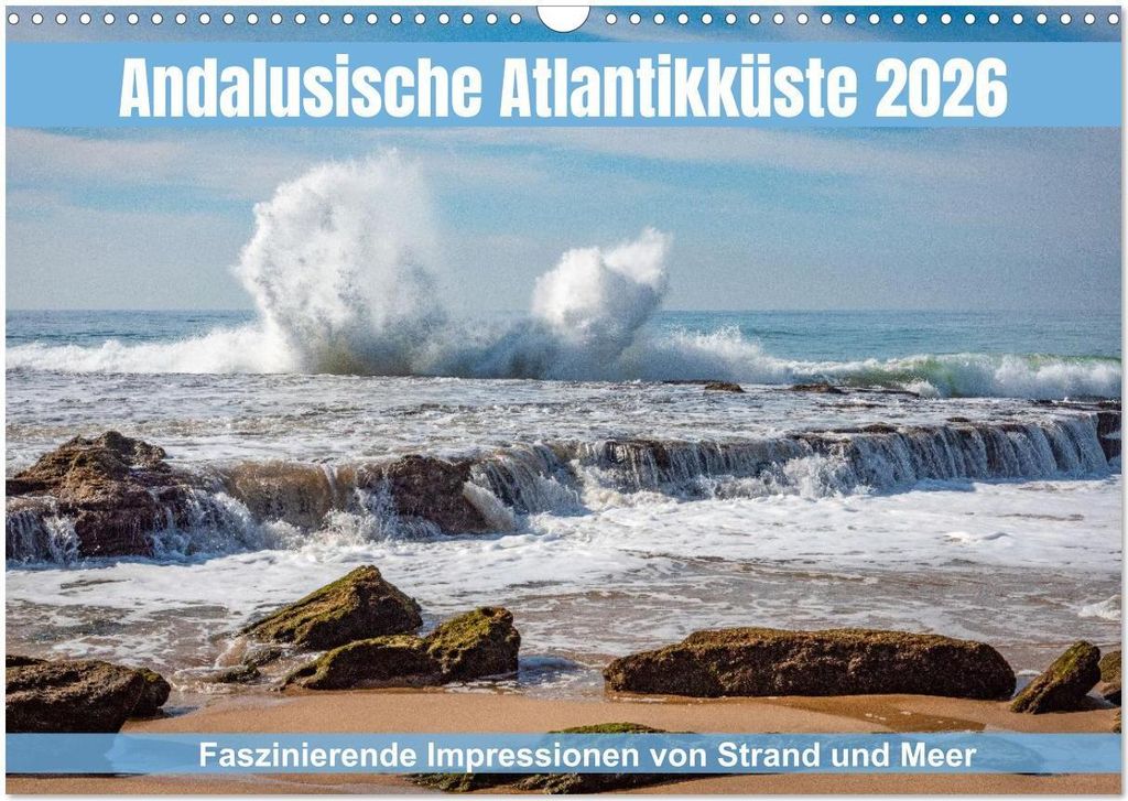 Andalusische Atlantikküste (Wandkalender 2026 DIN A3 quer), CALVENDO Monatskalender