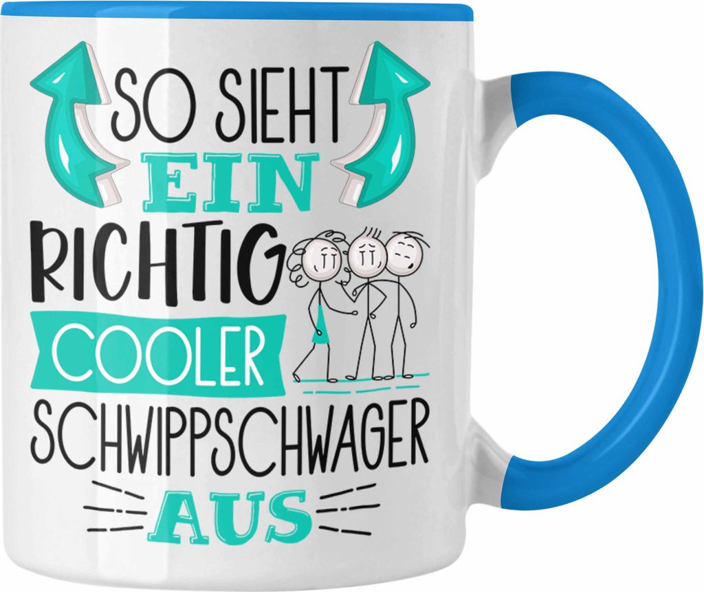Trendation - Schwippschwager Tasse Geschenk So Sieht Ein RIchtig Cooler Schwippschwager Aus Geschenkidee Lustiger Spruch Geburtstag Becher Kaffeeta...