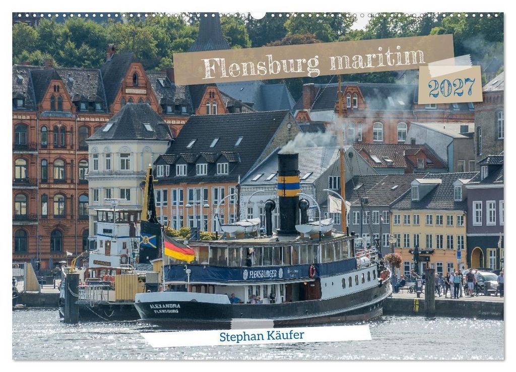Flensburg maritim (Wandkalender 2027 DIN A2 quer), CALVENDO Monatskalender