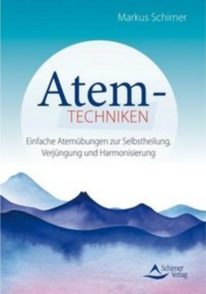 Techniques de respiration Atemtechniken : Guide complet de 120 pages