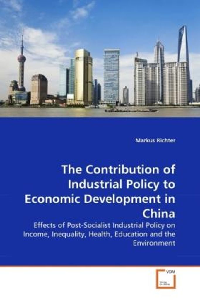 Richter, M: Contribution of Industrial Policy to Economic De