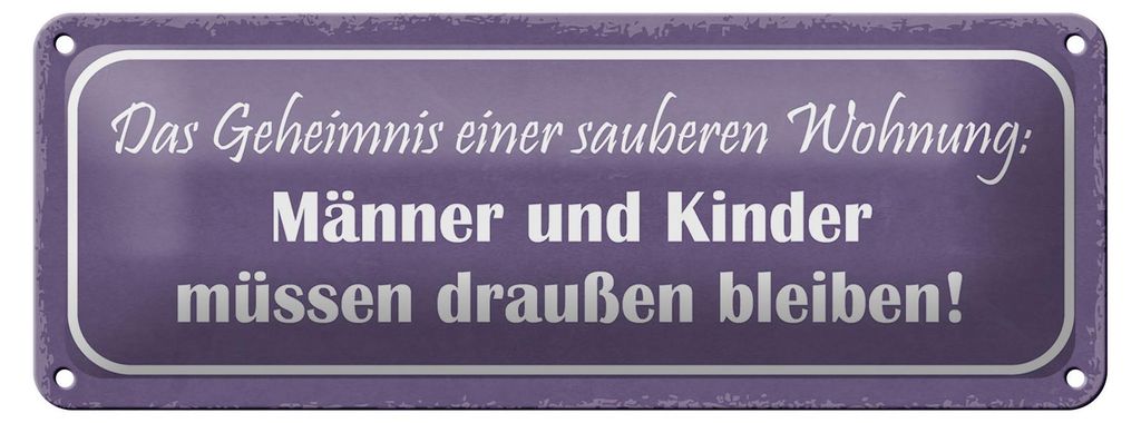 Blechschild Spruch 27x10cm Männer Kinder müssen draußen bleiben
