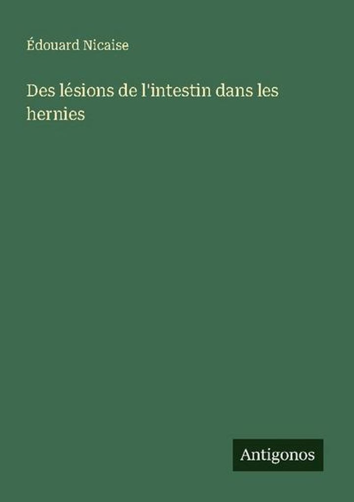 Des lésions de l'intestin dans les hernies