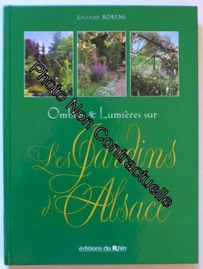 Décoration Et Inspiration : Livre Ombres Et Lumières Jardins D'alsace